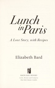 Cover of: Lunch in paris by Elizabeth Bard