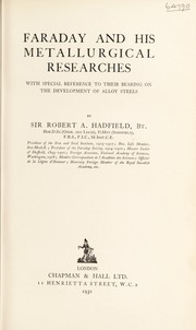 Cover of: Faraday and his metallurgical researches | Hadfield, Robert A. Sir