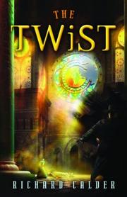 Cover of: The twist by Richard Calder