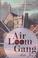 Cover of: The Air Loom Gang