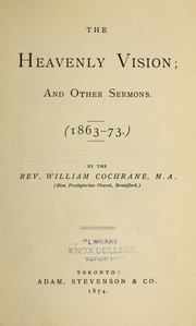 Cover of: The heavenly vision: and other sermons (1863-73)