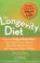 Cover of: The Longevity Diet