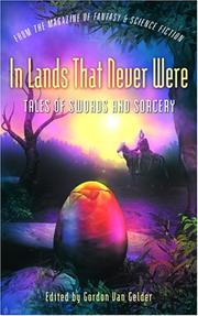 Cover of: In Lands That Never Were: Tales of Swords and Sorcery from The Magazine of Fantasy & Science Fiction