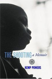 Cover of: The shooting by Kemp Powers