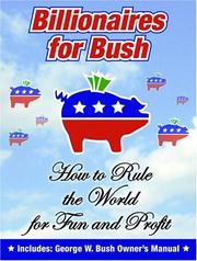 Front cover of Billionaires for Bush by Unknown