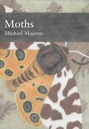Cover of: Moths (New Naturalist) by Michael E. N. Majerus