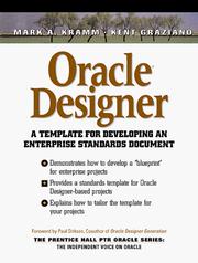 Cover of: Oracle Designer by Mark A. Kramm, Kent Graziano, Mark A. Kramm, Kent Graziano