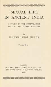 Cover of: Sexual life in ancient India | Johann Jakob Meyer