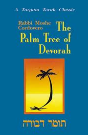 The palm tree of Devorah = by Moses ben Jacob Cordovero, Moshe Cordovero, Moshe Miller
