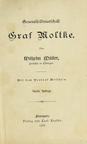 Cover of: Generalfeldmarschall Graf Moltke