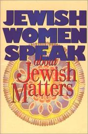 Cover of: Jewish Women Speak About Jewish Matters by 