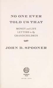 Cover of: No one ever told us that | John D. Spooner