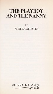 Cover of: The Playboy and the Nanny by Anne McAllister