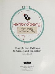Cover of: Embroidery for Little Miss Crafty by Helen Dardik