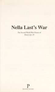Cover of: Nella Last's war: the Second World War diaries of 'Housewife, 49'