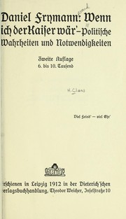 Cover of: Wenn ich der Kaiser wär' by Class, Heinrich