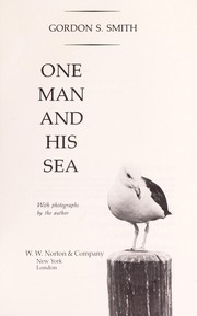 One man and his sea by Gordon S. Smith