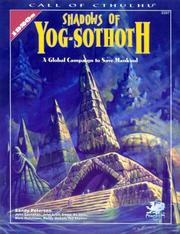 Cover of: Shadows of Yog-Sothoth: A Global Campaign to Save Mankind (Call of Cthulhu Horror Roleplaying)