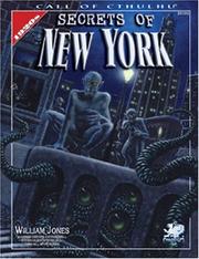 Cover of: Secrets Of New York: A Mythos Guide to the City That Never Sleeps (Call of Cthulhu Horror Roleplaying)