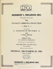 Cover of: Herbert I. Melnick, Inc. proudly presents the Stanley Gibbons collection -- Part V -- featuring banknotes of the world ... military notes ... | Melnick, Herbert I. (Rockville Centre, NY)