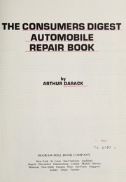 Cover of: The Consumers digest automobile repair book | Arthur Darack