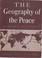 Cover of: The geography of the peace.