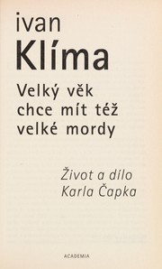 Cover of: Velký věk chce mít též velké mordy by Ivan Klíma