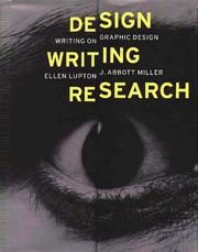 Cover of: Design, writing, research by Ellen Lupton