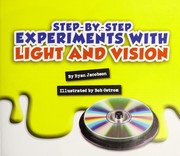 Cover of: Step-by-step experiments with light and vision