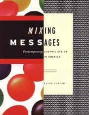 Cover of: Mixing Messages: Graphic Design in Contemporary Culture
