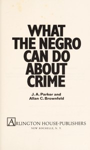 Cover of: What the Negro can do about crime