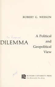 Cover of: The Russian dilemma by Robert G. Wesson