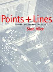 Cover of: Points + lines: diagrams and projects for the city