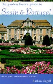 Cover of: The Garden Lover's Guide to Spain and Portugal (Garden Lover's Guides to) by Barbara Segall