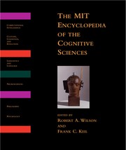 Cover of: The MIT encyclopedia of the cognitive sciences by edited by Robert A. Wilson, Frank C. Keil.