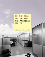 Cover of: On the Job -Design and the American Office by 