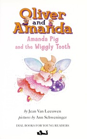 Cover of: Amanda Pig and the wiggly tooth