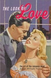 Cover of: The Look of Love: The Art of the Romance Novel