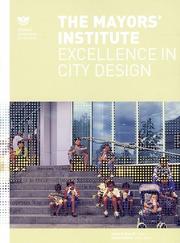 Cover of: The Mayor's Institute: Excellence in City Design