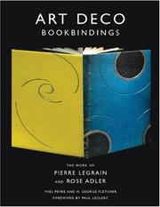 Cover of: Art deco bookbindings: the work of Pierre Legrain and Rose Adler