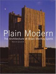 Cover of: Plain Modern: The Architecture of Brian MacKay-Lyons (New Voices in Architecture)