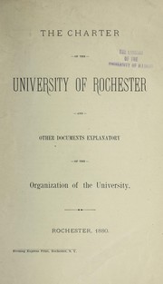 Cover of: The charter of the University of Rochester .. by University of Rochester