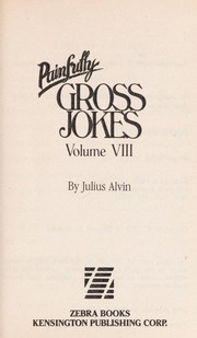 Cover of: PAINFULLY GROSS JOKE by Julius Alvin
