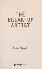 Cover of: The break-up artist | Philip Siegel