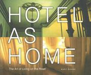 Cover of: Hotel as Home: The Art of Living on the Road