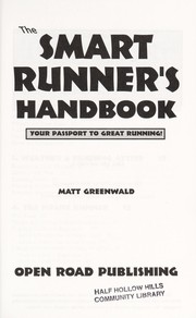 Cover of: The smart runner's handbook by Matt Greenwald