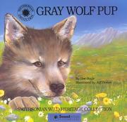 Cover of: Gray Wolf Pup (Smithsonian Wild Heritage Collection)