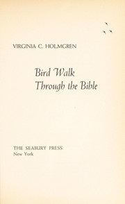 Cover of: Bird walk through the Bible | Virginia C. Holmgren