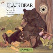 Cover of: Black Bear Cub (Smithsonian Wild Heritage Collection)