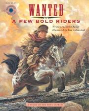 Cover of: Wanted a Few Bold Riders by Darice Bailer